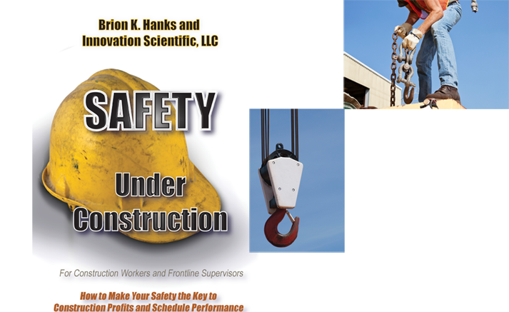 SAFETY UNDER CONSTRUCTION